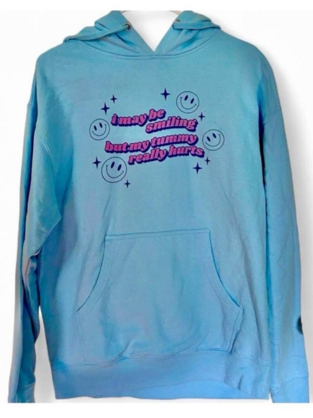 Light blue “I May Be Smiling But My Tummy Really Hurts” hoodie